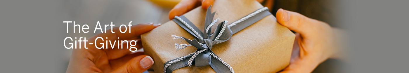 The Art of Gift Giving